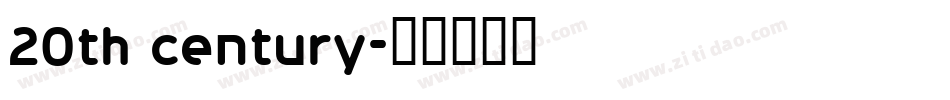 20th century字体转换